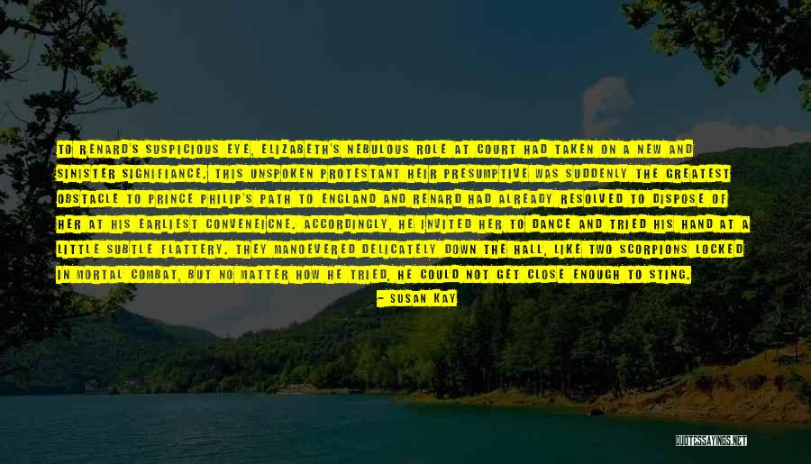 Susan Kay Quotes 833065 Susan Kay Quotes 833065
