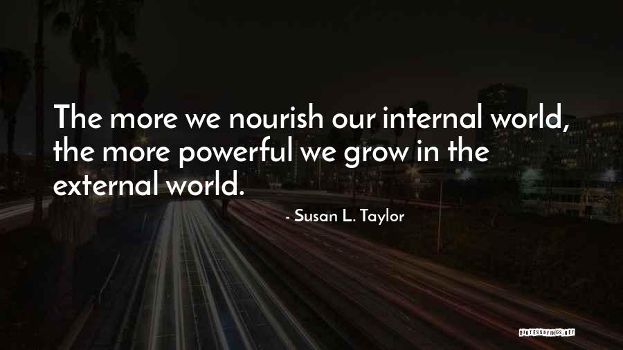 Susan L. Taylor Quotes 1222092