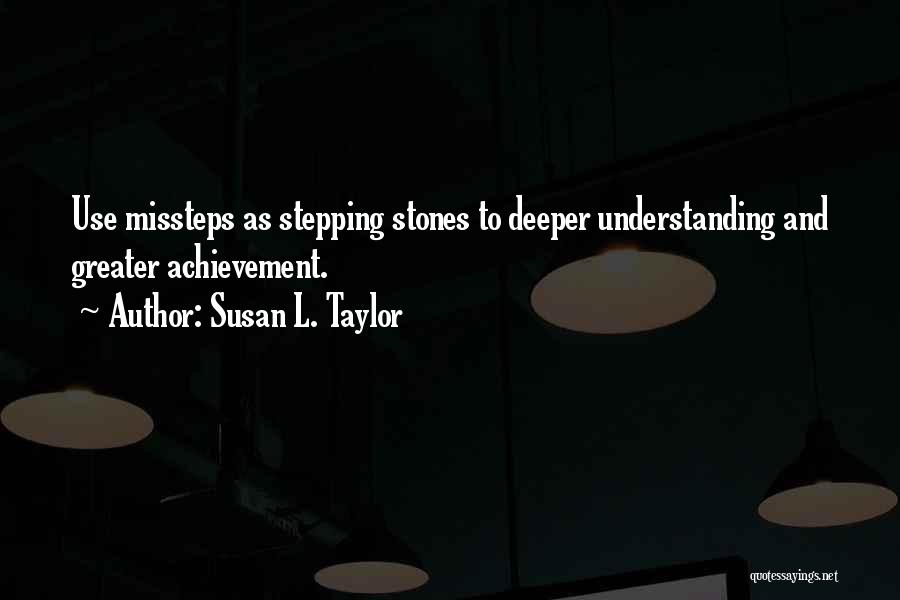 Susan L. Taylor Quotes 1695752