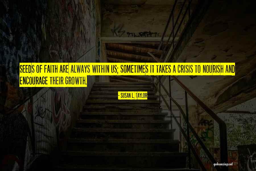 Susan L. Taylor Quotes 1768803 Susan L. Taylor Quotes 1768803