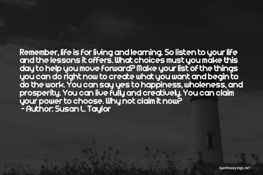 Susan L. Taylor Quotes 302532