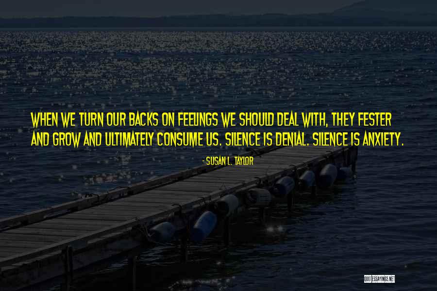 Susan L. Taylor Quotes 594419 Susan L. Taylor Quotes 594419