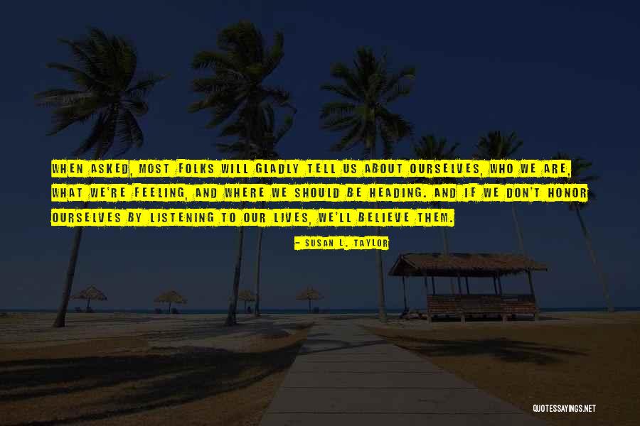 Susan L. Taylor Quotes 612323 Susan L. Taylor Quotes 612323
