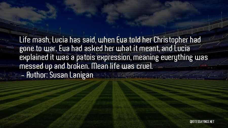 Susan Lanigan Quotes 2039498