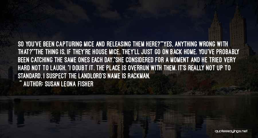 Susan Leona Fisher Quotes 475365