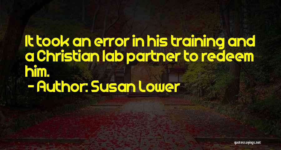 Susan Lower Quotes 1577044