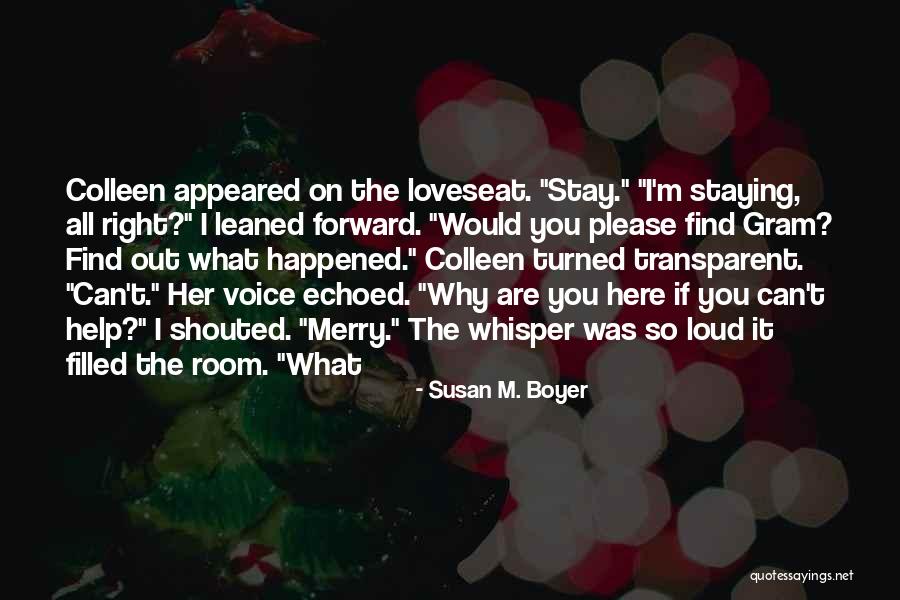 Susan M. Boyer Quotes 2266375 Susan M. Boyer Quotes 2266375