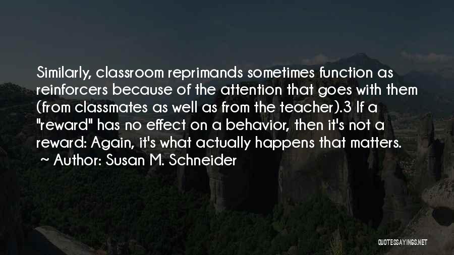 Susan M. Schneider Quotes 1801860