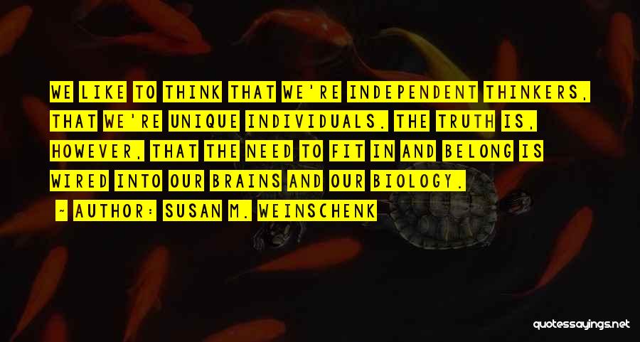 Susan M. Weinschenk Quotes 1438651