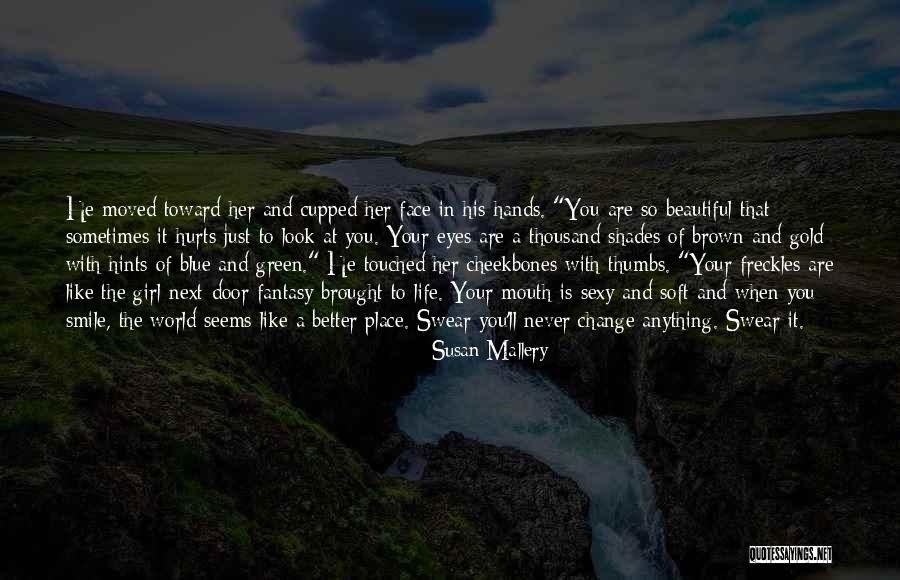 Susan Mallery Quotes 135927 Susan Mallery Quotes 135927
