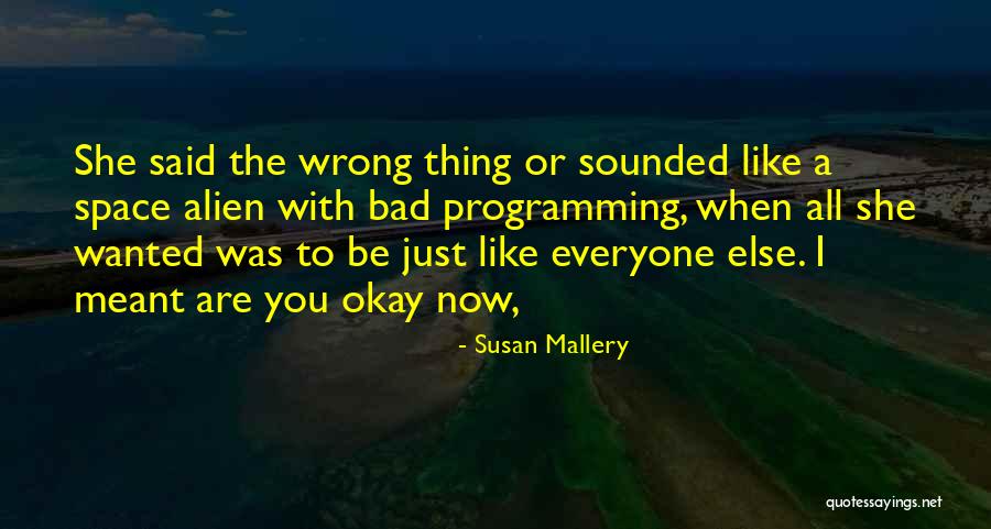 Susan Mallery Quotes 1426658