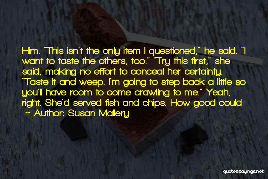 Susan Mallery Quotes 1624388