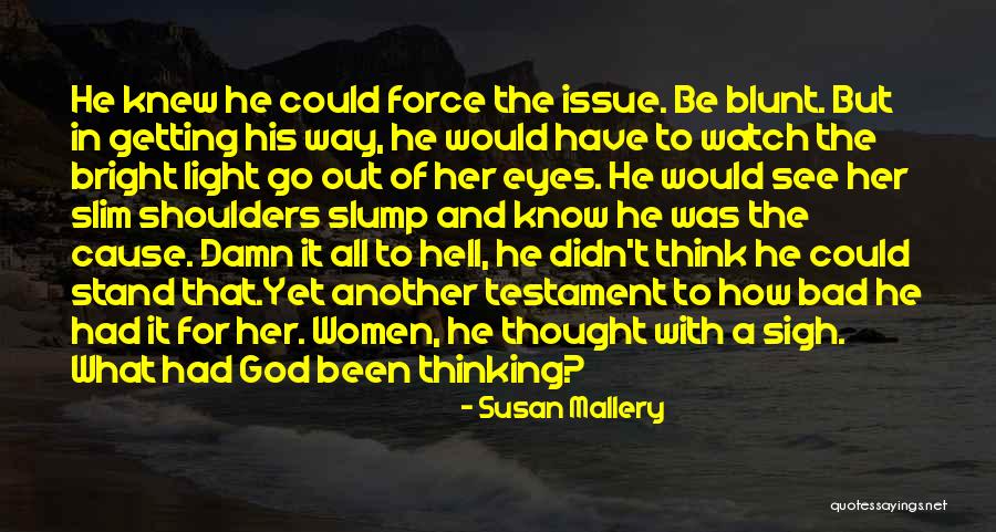 Susan Mallery Quotes 1733988