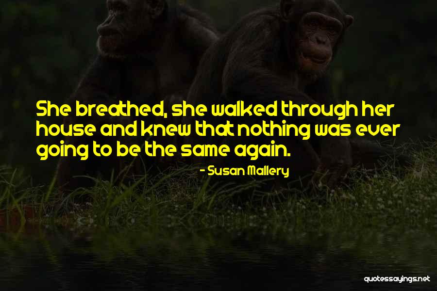 Susan Mallery Quotes 1817794