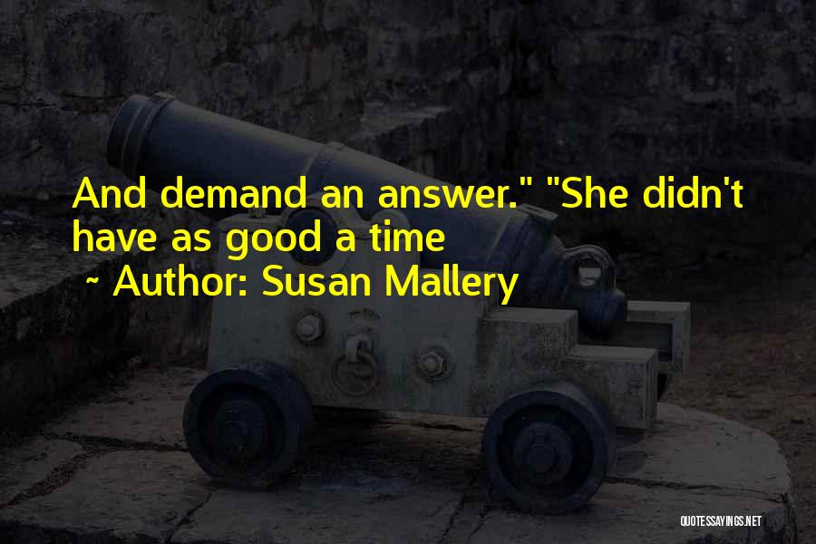 Susan Mallery Quotes 1959272