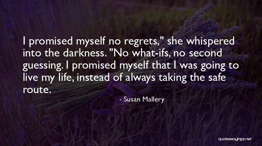 Susan Mallery Quotes 2000191