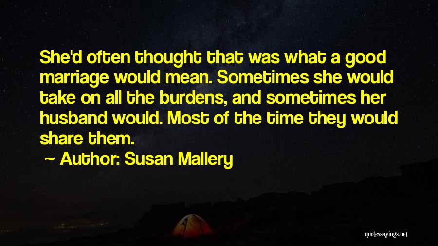 Susan Mallery Quotes 422960