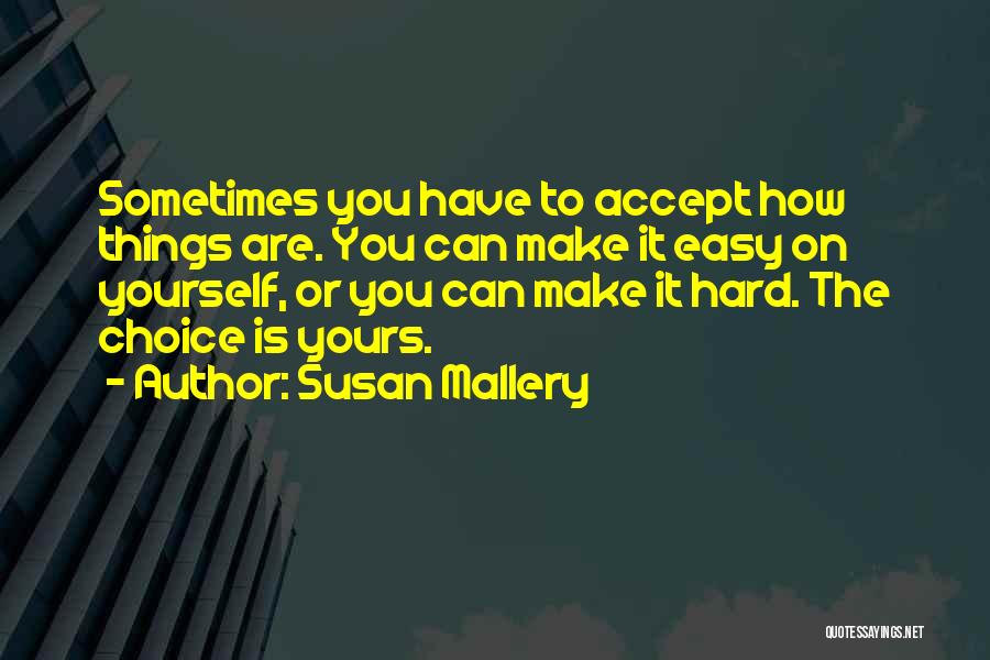 Susan Mallery Quotes 428582