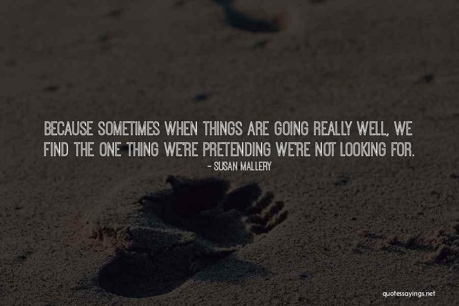 Susan Mallery Quotes 488617 Susan Mallery Quotes 488617