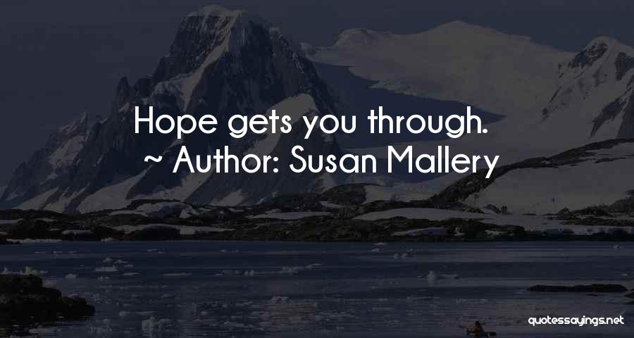 Susan Mallery Quotes 695077