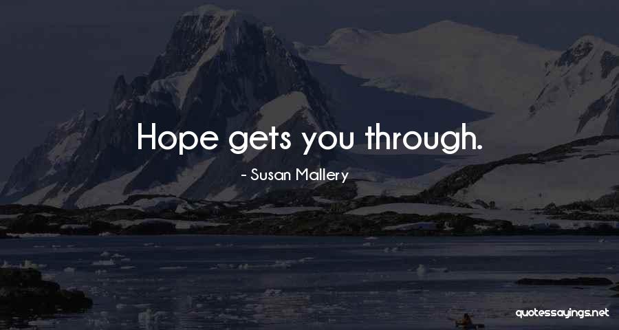 Susan Mallery Quotes 695077