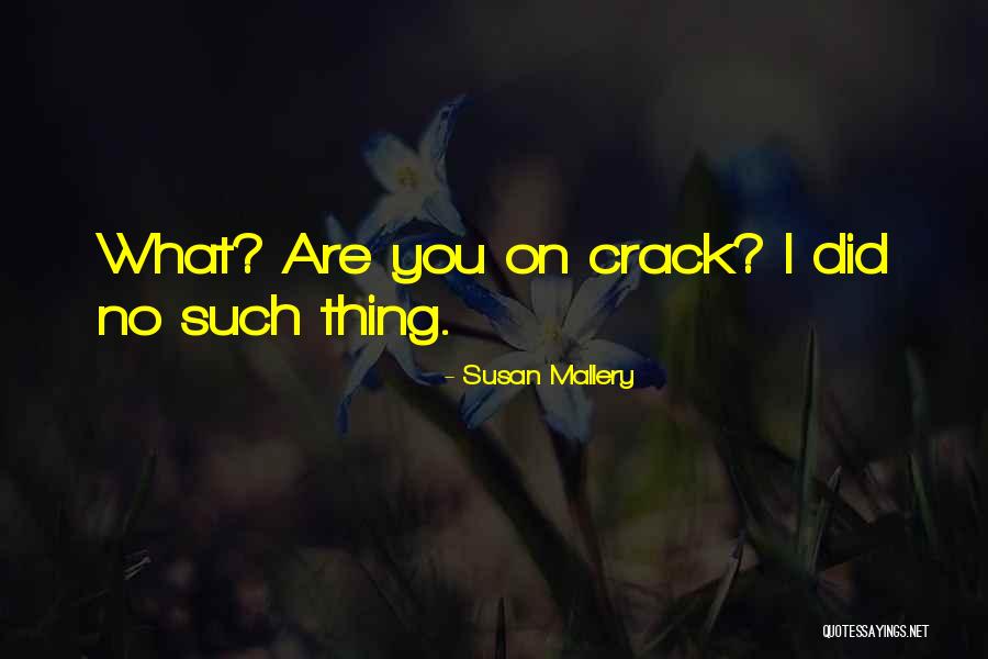 Susan Mallery Quotes 923942