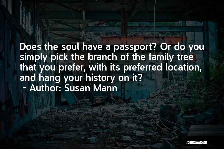 Susan Mann Quotes 2071580