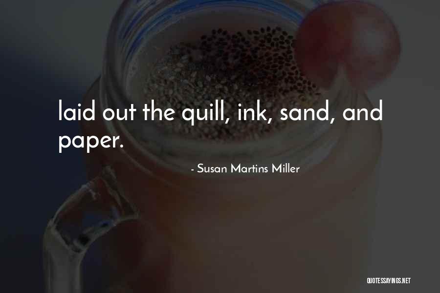 Susan Martins Miller Quotes 988909