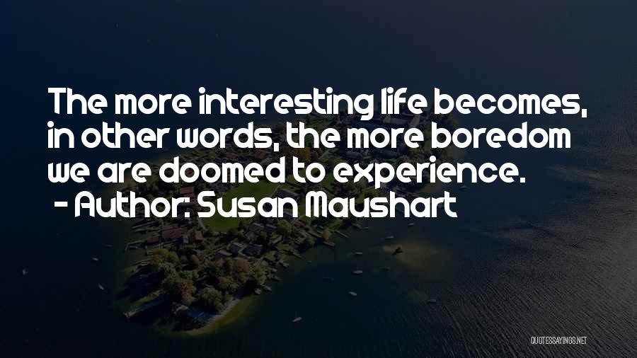 Susan Maushart Quotes 1108086