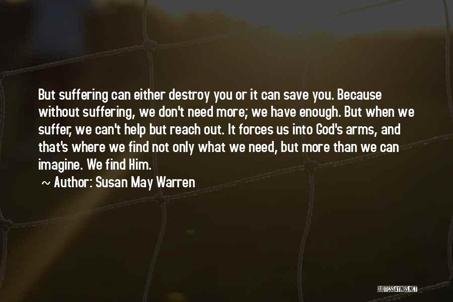 Susan May Warren Quotes 1041956