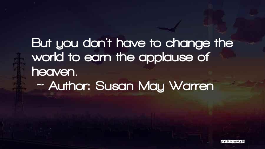 Susan May Warren Quotes 1154230