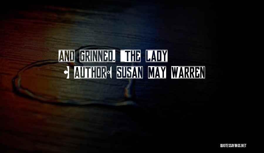 Susan May Warren Quotes 1212436