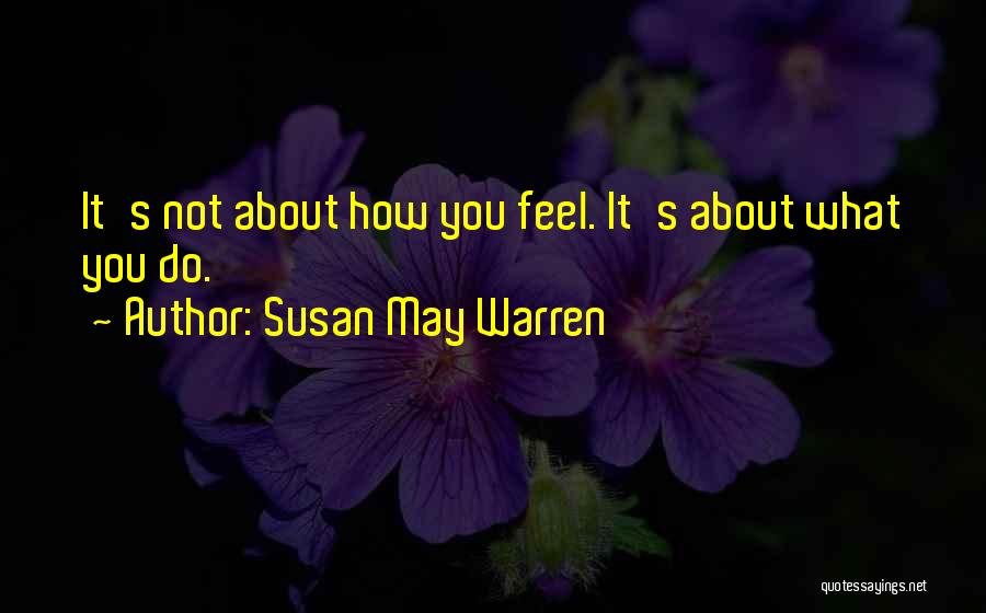 Susan May Warren Quotes 1969439