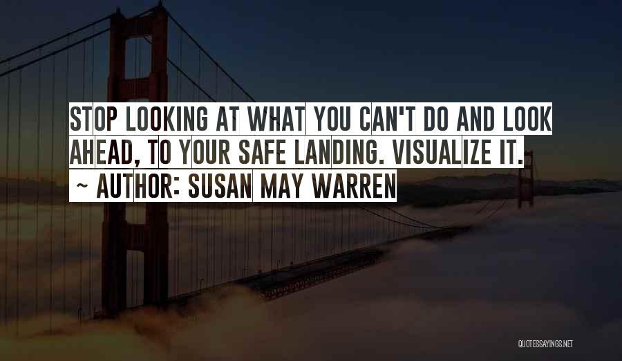 Susan May Warren Quotes 2054260