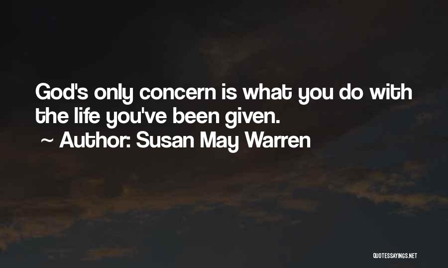 Susan May Warren Quotes 2228734