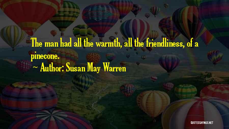 Susan May Warren Quotes 338819