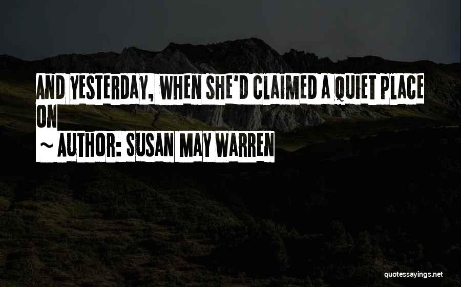 Susan May Warren Quotes 410148