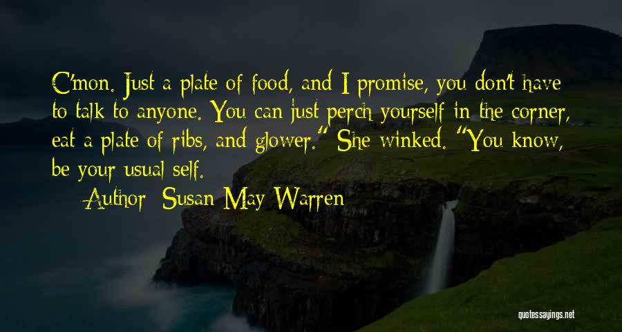 Susan May Warren Quotes 967197