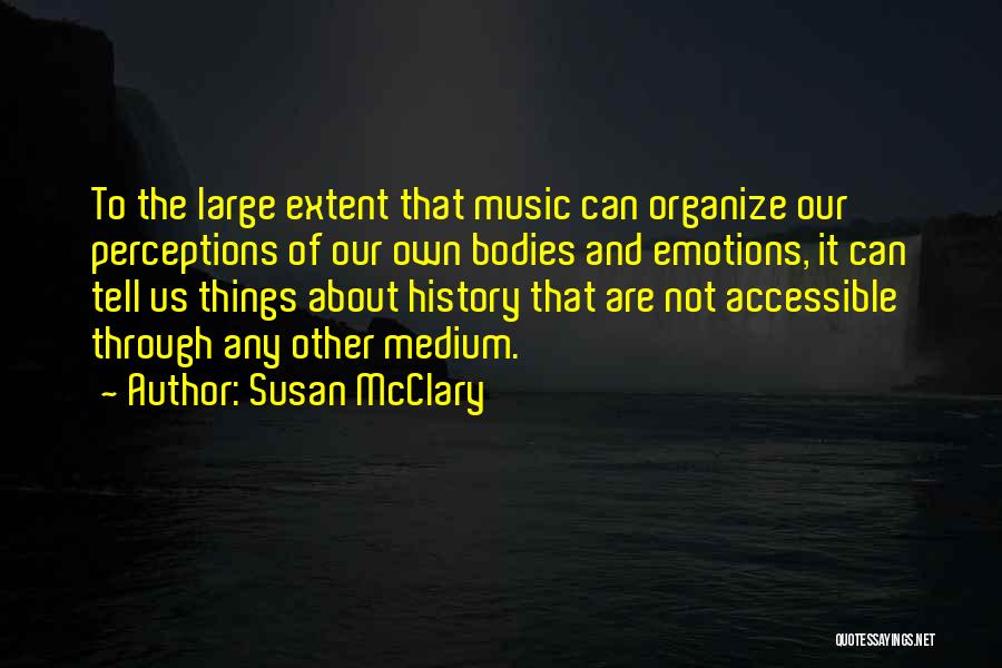 Susan McClary Quotes 1157881