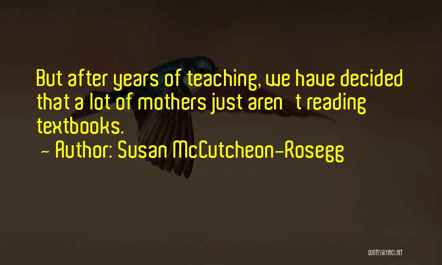 Susan McCutcheon-Rosegg Quotes 1779795