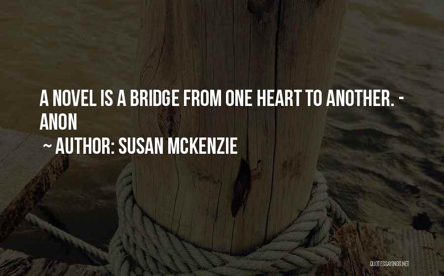 Susan McKenzie Quotes 1346321