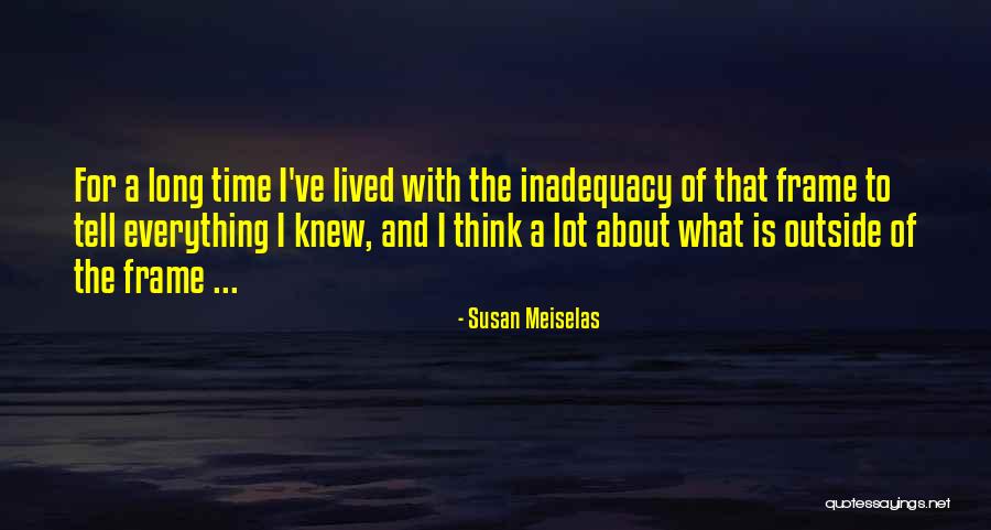 Susan Meiselas Quotes 1443638