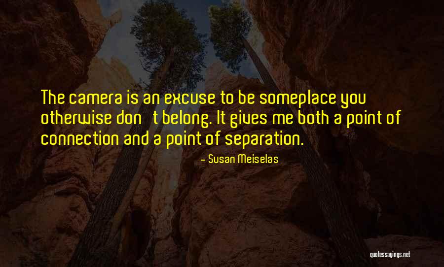 Susan Meiselas Quotes 570008 Susan Meiselas Quotes 570008
