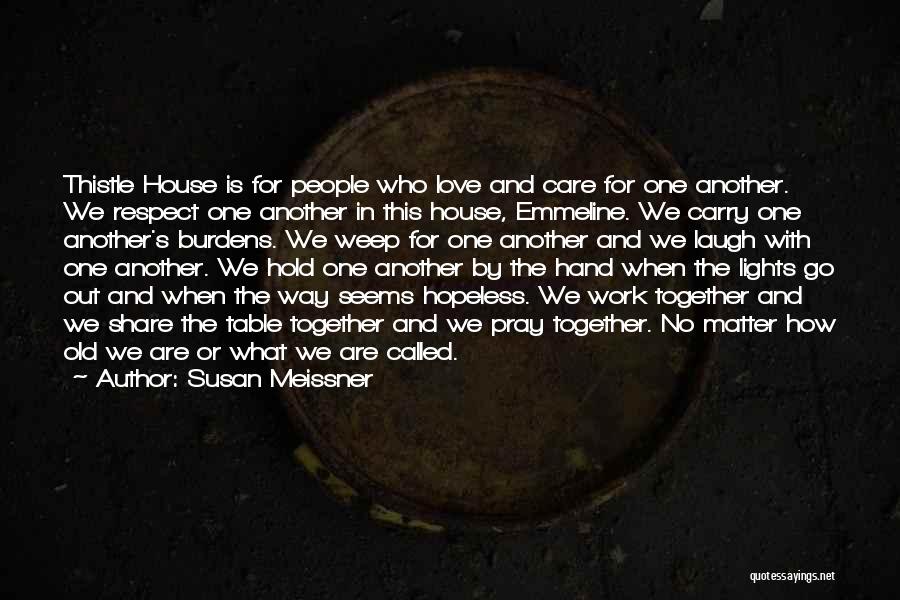 Susan Meissner Quotes 1053386