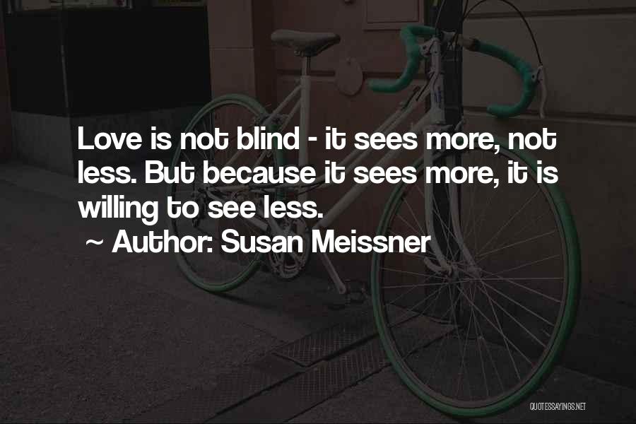 Susan Meissner Quotes 1709254