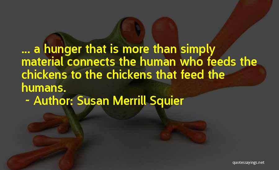 Susan Merrill Squier Quotes 593507