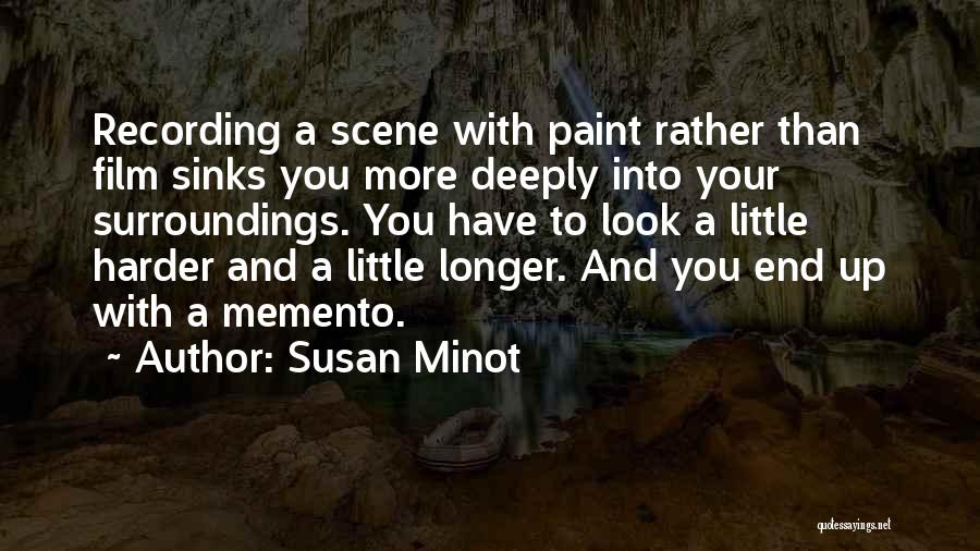 Susan Minot Quotes 1842243