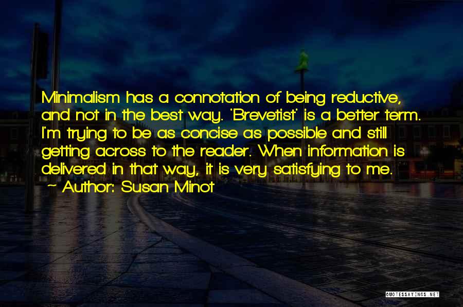 Susan Minot Quotes 1895778