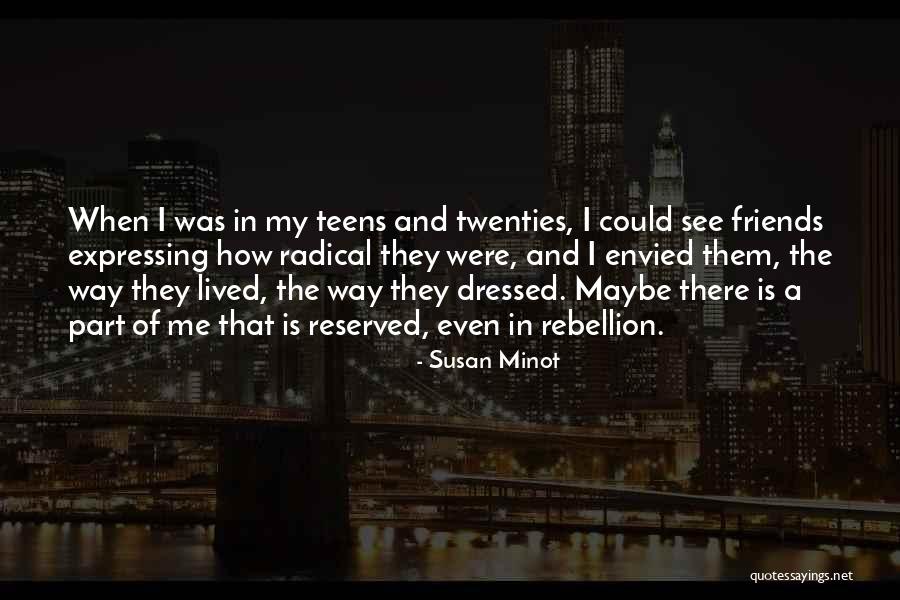 Susan Minot Quotes 865637