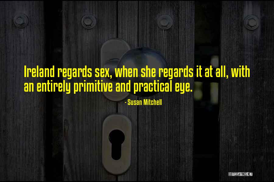 Susan Mitchell Quotes 1847729 Susan Mitchell Quotes 1847729